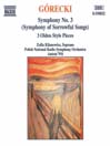 GORECKI: Symphony No 3 / Three Olden Style Pieces